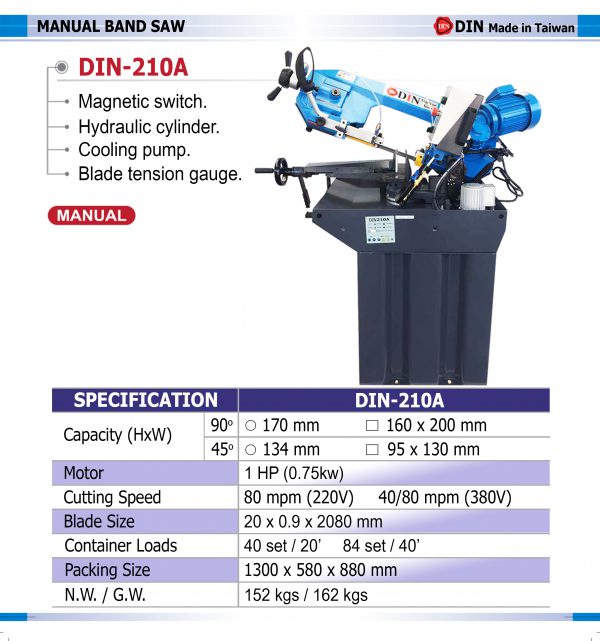 DIN-210A เครื่องเลื่อยสายพาน 7นิ้ว เครื่องเลื่อยไต้หวัน "DIN MACHINE" มีบริการหลังการขายตลอดอายุการใช้งาน มีอะไหล่จากโรงงานพร้อมจำหน่าย